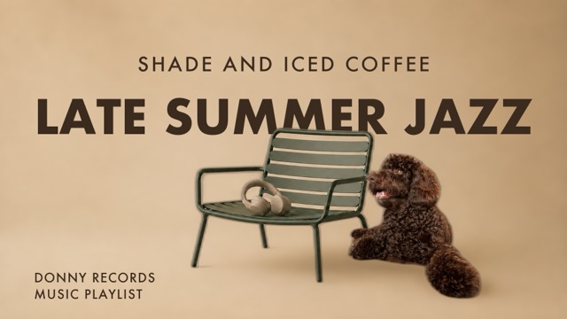 LATE SUMMER — 晩夏のジャズプレイリストのサムネイル